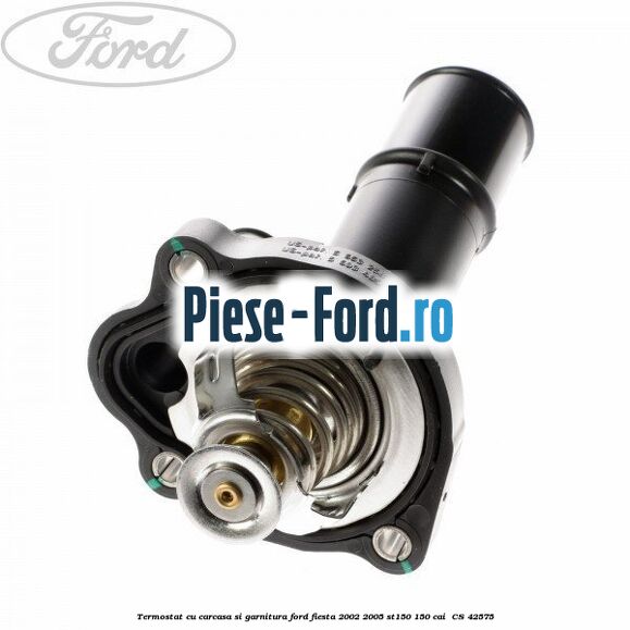 Termostat cu carcasa si garnitura Ford Fiesta 2002-2005 ST150 150 cai #1DC8179B6C